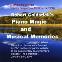 Piano Magic and Musical Memories Vol. 1 by Robert Goldstick