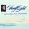 Soulflight: Chanted Mantras for Healing and Illumination: CD