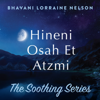 Hineni Osah Et Atzmi by Bhavani Lorraine Nelson