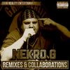 Remixes & Collaborations: Nekro G