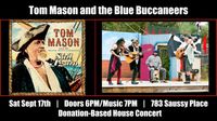 Tom Mason and the Blue Buccaneers CD release & Talk Like a Pirate Day house party!!