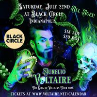 Aurelio Voltaire in Indianapolis, IN at Black Circle!