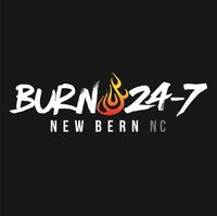 Burn 24-7 New Bern @ Burn 24-7 Greenville