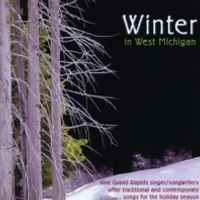 Winter in West Michigan by Various Artists