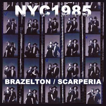 NYC1985 - Album By Brazelton/Scarperia
