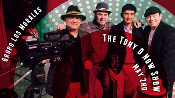 Los Morales en The Tony D Now Show Promocional para el Show de Tony D presentando en directo a Los Morales
