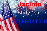 JACINTO 4TH OF JULY CELEBRATION