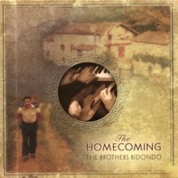 The Homecoming by The Brothers Bidondo