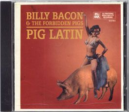 Billy Bacon and the Forbidden Pigs '00 Pig Latin

