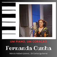 Um Piano, Um Coração by Fernanda Cunha