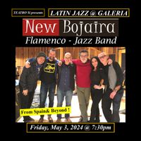 New Bojaira Jazz Flamenco at Galeria West