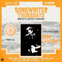 Songwriter Thursdays with Special Guest John Laprade