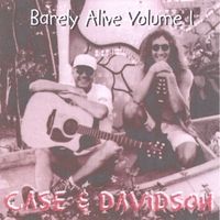 Barely Alive (volume 1) by Case and Davidson