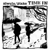 "Time In" by Siwula/Plaks