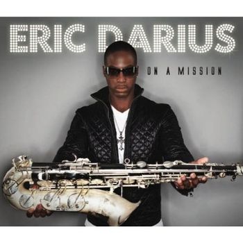 Eric Darius (On A Mission)
