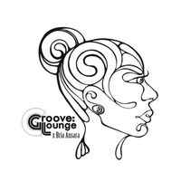 Groove Lounge x Bria Ansara by Groove Lounge