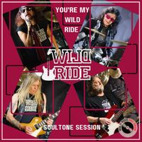 Your My Wild Ride by Wild Ride