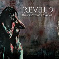 The Razorblade Diaries by REVEL 9