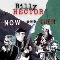 Now and Then by Billy Hector                                     