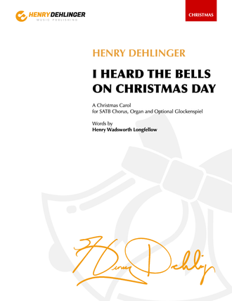 I Heard the Bells on Christmas Day by Henry Dehlinger