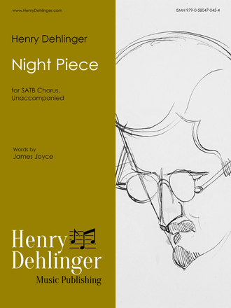 Night Piece (SATB) by Henry Dehlinger