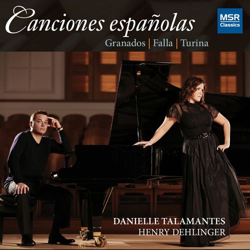 Canciones españolas - Granados, Falla, Turina