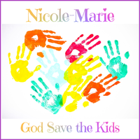 God Save the Kids by Nicole-Marie