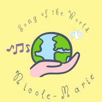 Song of the World by Nicole-Marie