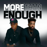 More Than Enough by JOHN HOUSTON featuring Jor'Dan Armstrong!