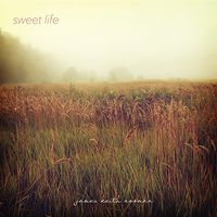 Sweet Life by James Keith Norman