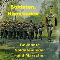 Soldaten , Kameraden by Major Hans Friess