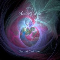 The Healer's Way by Forrest Smithson
