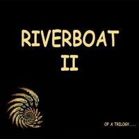 Riverboat II (Of a Trilogy) by David James Vasquez