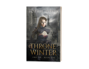 Throne of Winter Paperback or Hardback