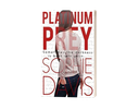 Platinum Prey Paperback