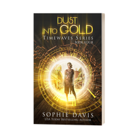 Dust Into Gold Paperback