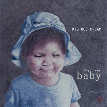 Big Dream Baby album cover by Nancy lee
