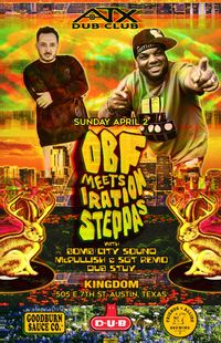 OBF meets Iration Steppas at Austin Dub Club
