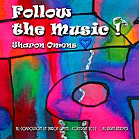 Follow The Music by Sharon Omens