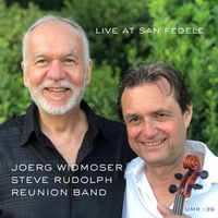 Live At San Fedele by Joerg Widmoser - Steve Rudolph Reunion Band