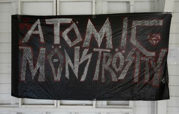 Atomic Monstrosity - Name Of One Of The Bands At The Camp
