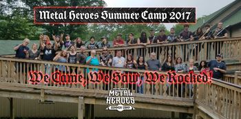 Metal Heroes Summer camp 2017 - We Did It!

