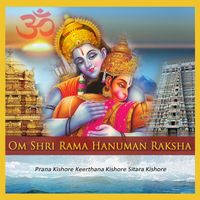 Om Shri Rama Hanuman Raksha ( Top 50 Must Learn Hindu Sanskrit Mantras )For Kids,Teens,Adults by Prana Kishore Bommireddipalli