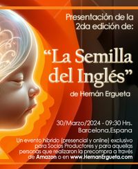Presentación de la 2.ª Edición de "La Semilla del Inglés"