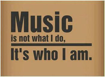 Music_is_Who_I_am

