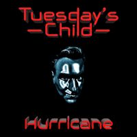 Hurricane by Tuesday’s Child
