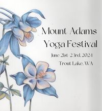 Mt. Adams Yoga Festival