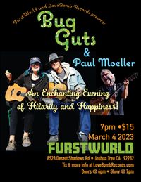 Bug Guts and Paul Moeller 