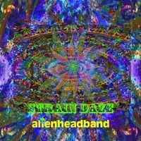 Strain Daze by alienheadband