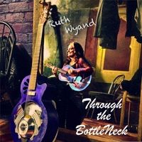 Through the Bottle Neck by Ruth Wyand